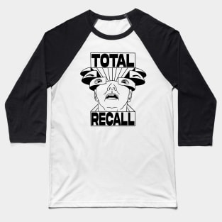 "Total Recall" Head Splitter Baseball T-Shirt